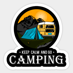 Keep calm and go camping Sticker